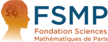 FSMP Fondation Sciences Mathématiques de Paris FSMP Fondation Sciences Mathématiques de Paris