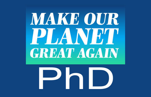 Make our planet great again PHD Recherche chercheur Researchers research MAKE OUR PLANET GREAT AGAIN